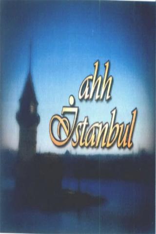 Ahh İstanbul poster