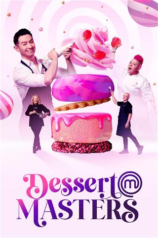Masterchef: Australia - Dessert Masters poster
