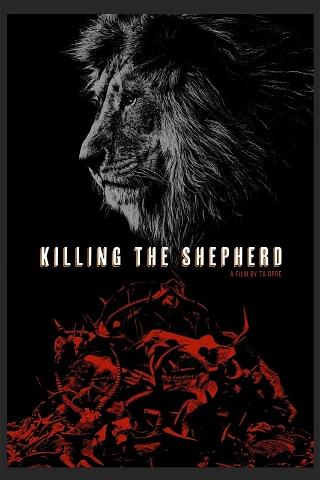Killing the Shepherd poster