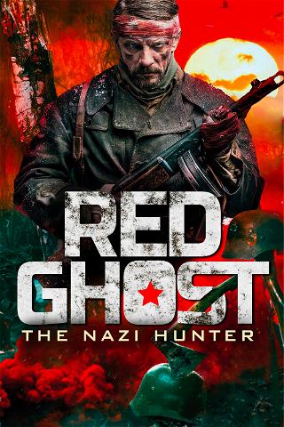 Red Ghost: the Nazi Hunter poster