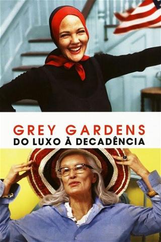 Grey Gardens: Do Luxo à Decadência poster