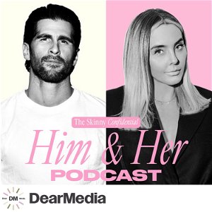 The Skinny Confidential Him & Her Podcast poster