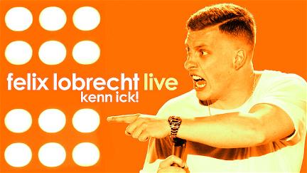 Felix Lobrecht live - Kenn ick poster