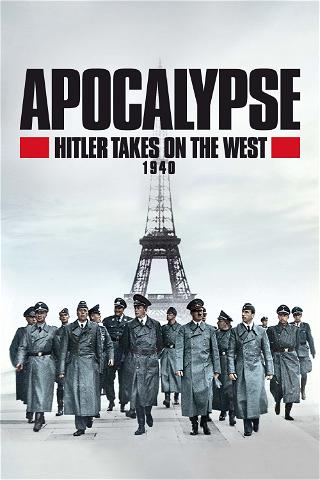 Apocalypse Hitler attaque à l'Ouest poster