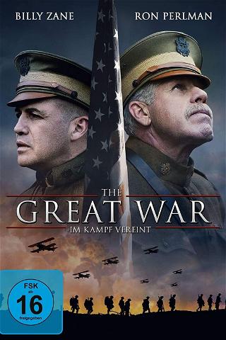 The Great War - Im Kampf vereint poster