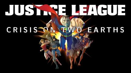 Liga da Justiça: Crise em Duas Terras poster