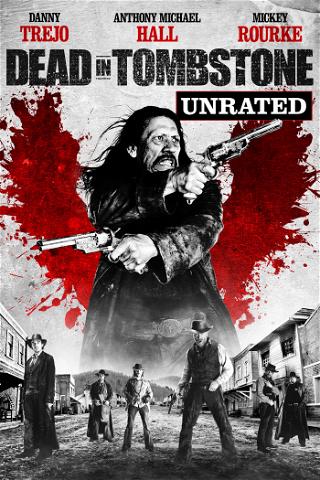 Dead In Tombstone (Unrated) poster