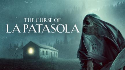 The Curse of La Patasola poster