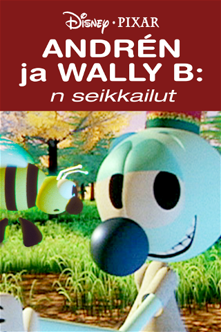 Andrén ja Wally B:n seikkailut poster