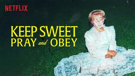 Keep Sweet: Børn, bøn og misbrug poster