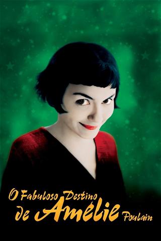 O Fabuloso Destino de Amélie Poulain poster