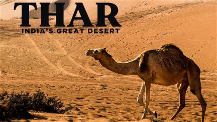 Thar: India’s Great Desert poster
