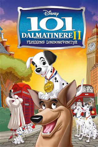 101 Dalmatinere II: Flekkens Londoneventyr poster