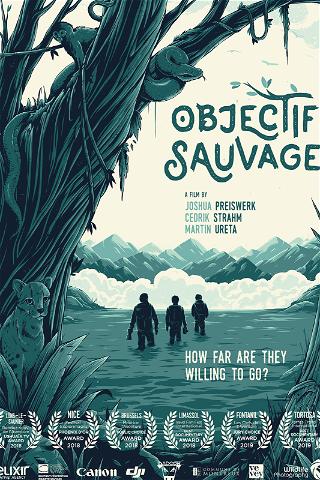 Objectif Sauvage poster