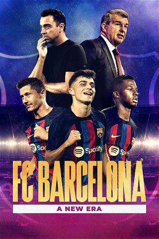 FC Barcelona: Uma Nova Era poster