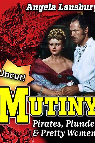 Angela Lansbury in Mutiny - Pirates, Plunder, & Pretty Women...Uncut! poster