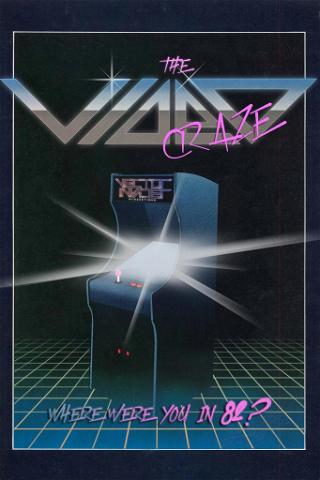 The Video Craze poster