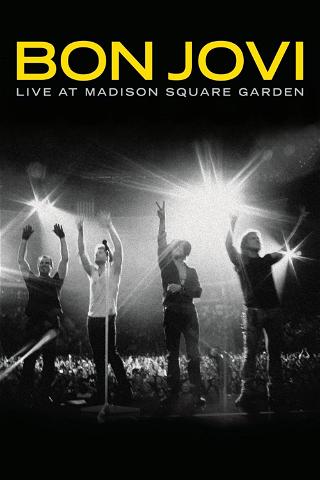 Bon Jovi Live at Madison Square Garden poster