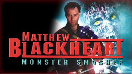 Matthew Blackheart: Monster Smasher poster