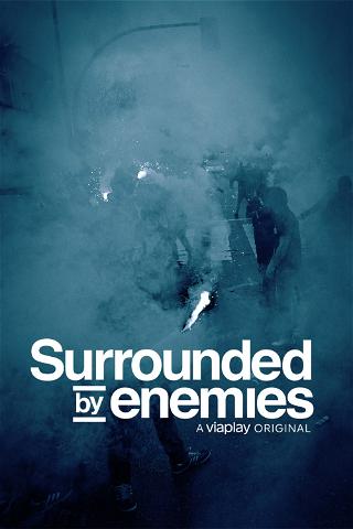 Surrounded By Enemies poster