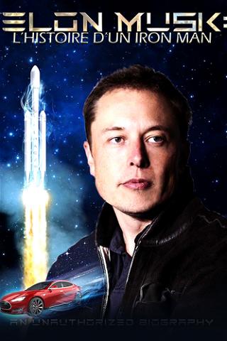 Elon Musk: The Real Life Iron Man poster