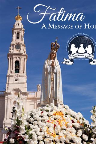 Fatima: A Message of Hope poster