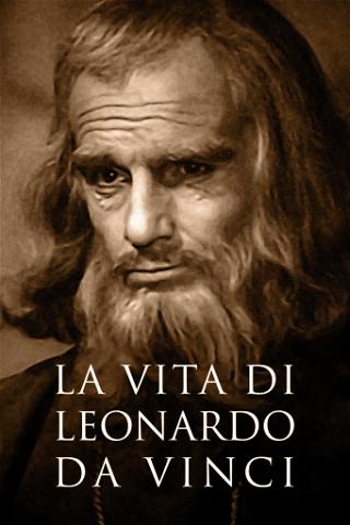 La vita di Leonardo da Vinci poster