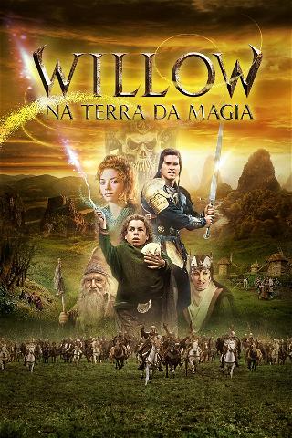 Willow - Na Terra da Magia poster