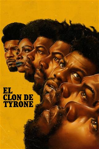 El clon de Tyrone poster