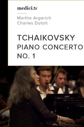 Tchaikovsky, Piano concerto No. 1 - Martha Argerich, Charles Dutoit - Verbier Festival 2014 poster