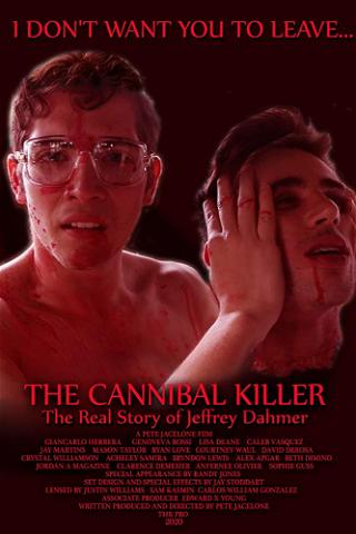 The Cannibal Killer: The Real Story of Jeffrey Dahmer poster