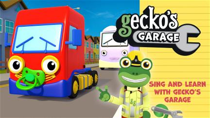 Sing and Learn with Gecko's Garage poster