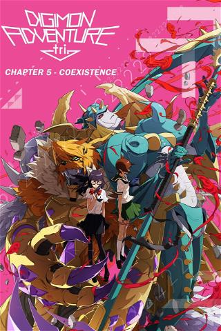 Digimon Adventure tri. Chapter 5: Coexistence poster