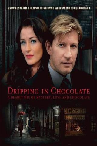 Dripping in Chocolate poster