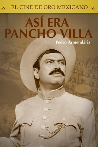 Así era Pancho Villa poster
