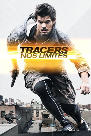 Tracers: Nos Limites poster