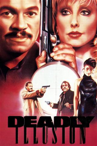 Deadly Illusion poster