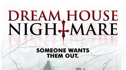 Dream House Nightmare poster