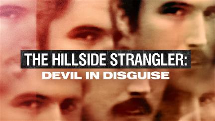 Devil In Disguise: The Hillside Strangler poster