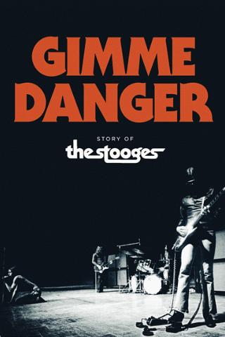 Gimme Danger - La Historia de The Stooges poster