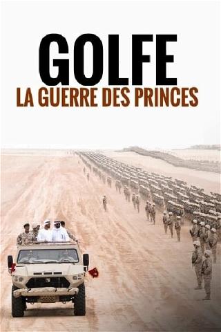 Wüste Prinzenspiele, der neue Golfkrieg poster