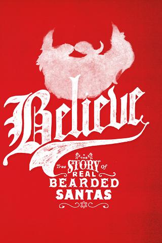 Believe: The True Story of Real Bearded Santas poster