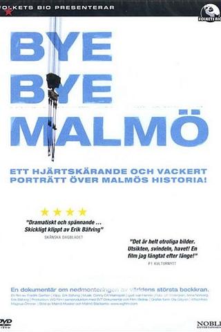 Bye Bye Malmö poster
