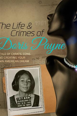 The Life & Crimes of Doris Payne poster