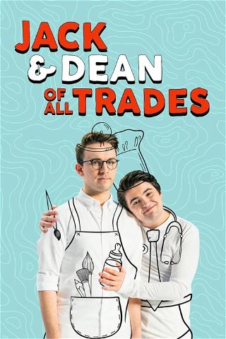 Jack and Dean of All Trades poster