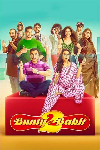 Bunty Aur Babli 2 poster