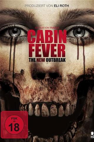 Cabin Fever - The New Outbreak poster