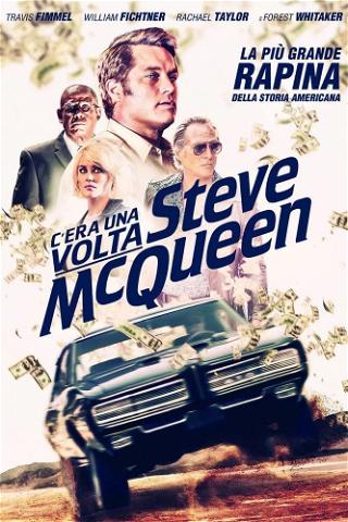 C'era una volta Steve McQueen poster