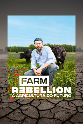 Farm Rebellion: A Agricultura do Futuro poster
