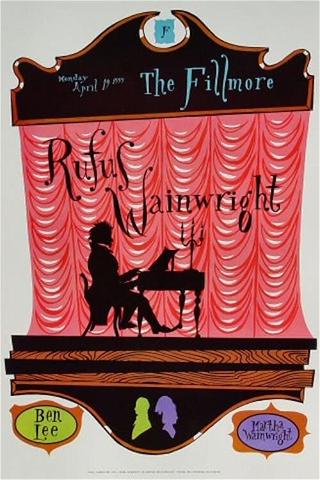 Rufus Wainwright: Live at the FiIlmore poster